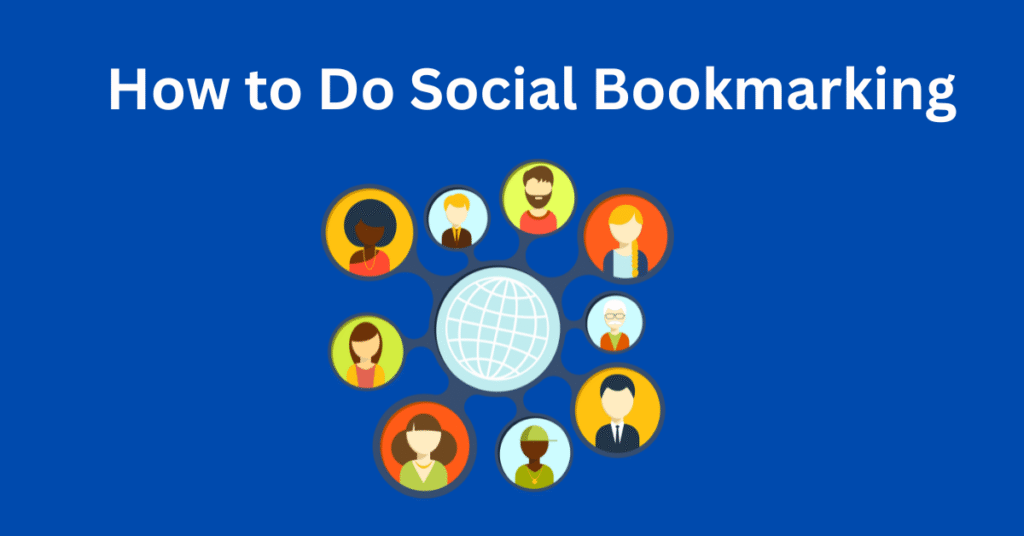 How to Do Social Bookmarking for SEO: Step-by-Step Guide
