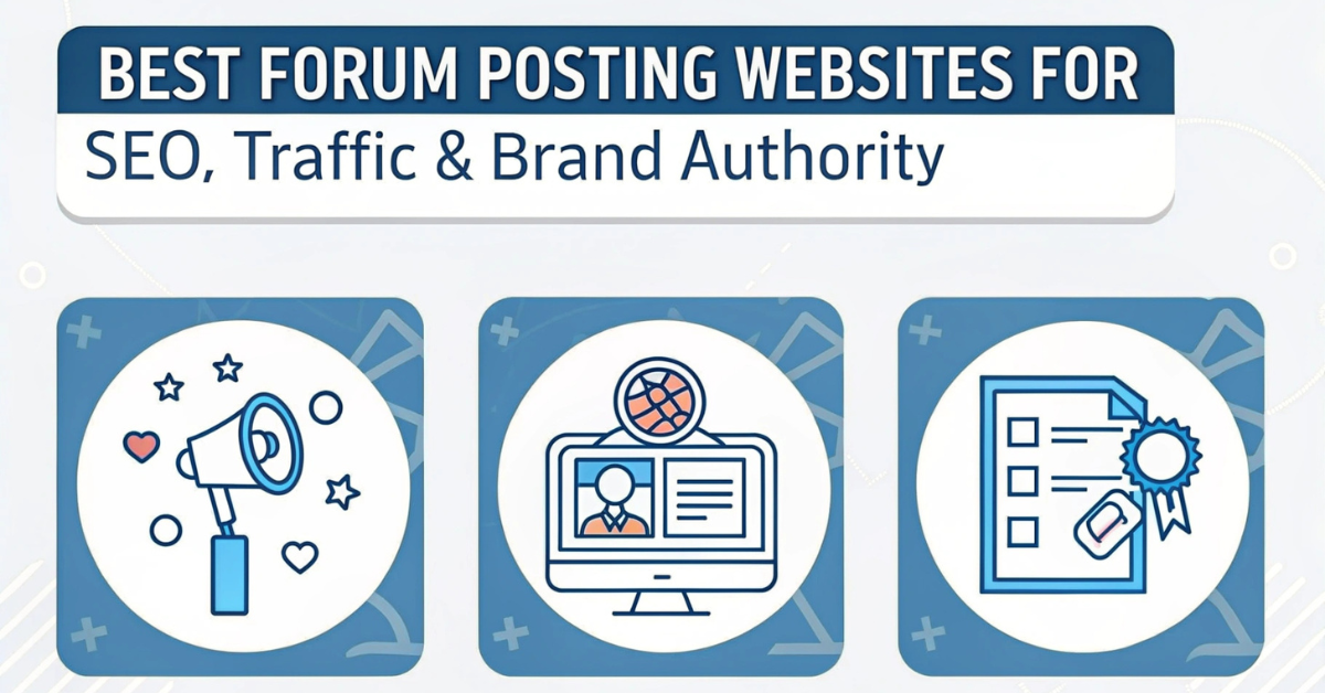 Best Forum Posting Websites for SEO, Traffic & Brand Authority